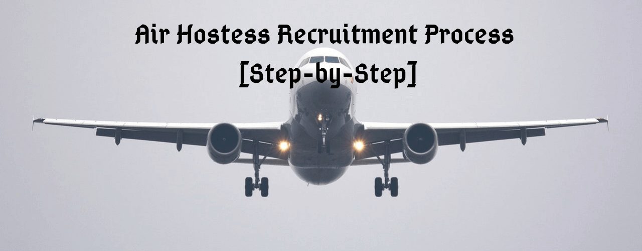 Air Hostess कैसे बने Recruitment Process-Step-by-Step