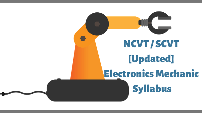 New NCVT SCVT ITI Electronics Mechanic Syllabus in Hindi