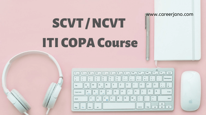 SCVT NCVT ITI COPA Course Details in Hindi